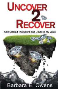 Uncover 2 Recover : God Cleared the Debris and Unveiled My Value