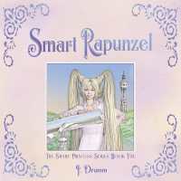 Smart Rapunzel : The Smart Princess Series Book V (Smart Princess)