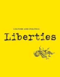 Liberties Journal of Culture and Politics : Volume I, Issue 1 (Liberties Journal)