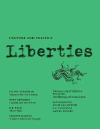 Liberties Journal of Culture and Politics : Volume I, Issue 4 （4TH）