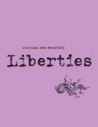Liberties Journal of Culture and Politics : Volume II, Issue 4 （4TH）