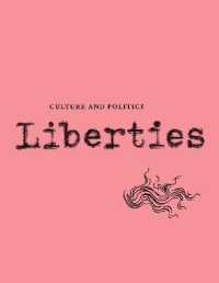 Liberties Journal of Culture and Politics : Volume III, Issue 2 （2ND）
