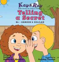 Telling a Secret : #4 - Samson & Delilah (Kay & Ray)