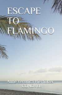 Escape to Flamingo