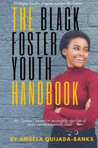 The Black Foster Youth Handbook : 50+ Lessons I learned to successfully Age-Out of Foster care and Holistically Heal