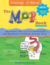 The M.O.P. Book : Anthology Edition: a Guide to the Only Proven Way to STOP Bedwetting and Accidents