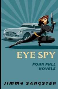 Eye Spy : Four Full Novels