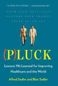 Pluck: Lessons We Learned for Improving Healthcare and the World