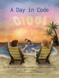 A Day in Code: An illustrated story written in the C programming language (A Day in Code")
