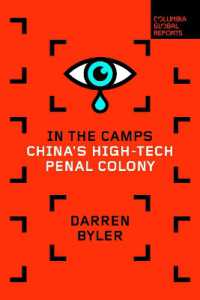 In the Camps : China's High-Tech Penal Colony