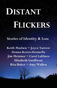 Distant Flickers: Stories of Identity & Loss