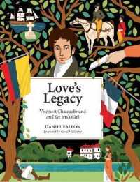 Love's Legacy : Viscount Chateaubriand and the Irish Girl