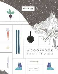 Beyond Skid : A Cookbook for Ski Bums