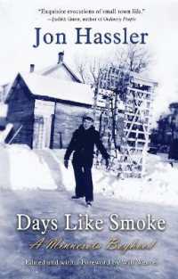 Days Like Smoke : A Minnesota Boyhood