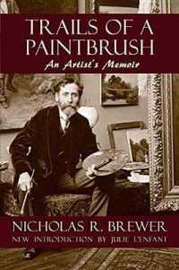 Trails of a Paintbrush : An Artist's Memoir