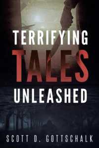 Terrifying Tales Unleashed : Unsettling Stories to Remedy Peaceful Slumber （3RD）