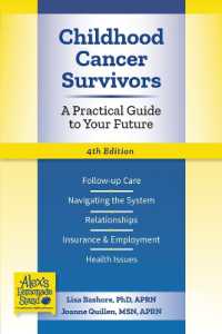 Childhood Cancer Survivors : A Practical Guide to Your Future （4TH）