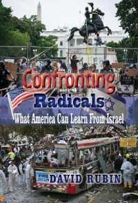 Confronting Radicals : What America Can Learn from Israel