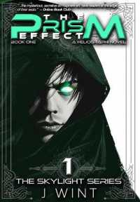 The Prism Effect : Book One of the Skylight Series (Skylight)