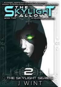 The Skylight Fallout : Book Two of the Skylight Series (Skylight)