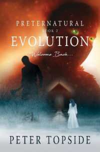 Preternatural Evolution: A Psychological Horror Book (Preternatural Trilogy") 〈2〉