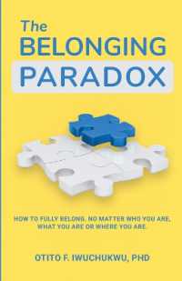 The Belonging Paradox: How to Fully Belong. No Matter Who Are, What You are or Where You are