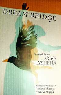 Dream Bridge : Selected Poems (Lost Horse Press Contemporary Ukrainian Poetry Series)