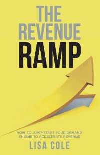The Revenue RAMP : How to Jump-Start Your Demand Engine to Accelerate Revenue