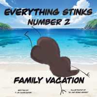 Everything Stinks Number 2 : Family Vacation