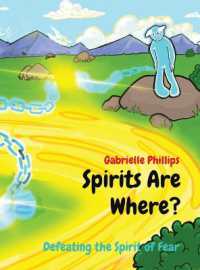 Spirits Are Where? : Defeating the Spirit of Fear （Large Print）