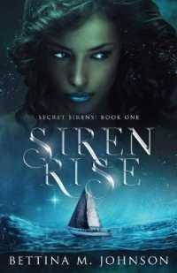 Siren Rise: Secret Sirens Book 1 (Secret Sirens") 〈1〉
