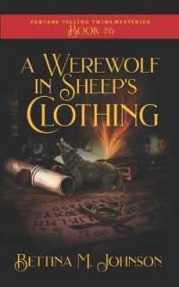 A Werewolf in Sheep's Clothing : The Fortune-Telling Twins Mysteries, Book 6