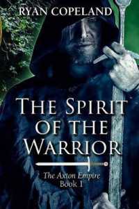 The Spirit of The Warrior: The Axton Empire Book 1 (The Axton Empire") 〈1〉