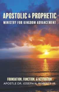 Apostolic & Prophetic Ministry for Kingdom Advancement : Foundation, Functions, and Activation