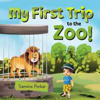 My First Trip to the Zoo (Kid's First Experiences") 〈3〉