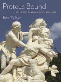 Proteus Bound : Selected Translations, 2008-2020