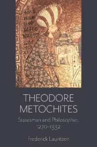 Theodore Metochites : Statesman and Philosopher, 1270-1332