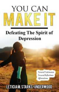 You Can Make It : Defeating the Spirit of Depression