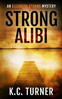 Strong Alibi: Elizabeth Strong Mystery Book 2 (Elizabeth Strong") 〈2〉 （2ND）