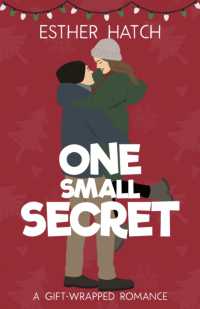 One Small Secret: A Sweet Romantic Comedy