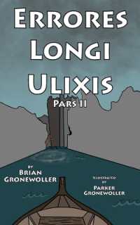 Errores Longi Ulixis, Pars II: A Latin Novella (Fabulae Epicae") 〈3〉