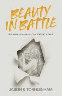 Beauty in Battle: Winning in Marriage by Waging a War