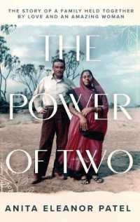 The Power Of Two: A Riveting True Family Saga Spanning Three Generations