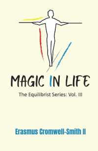 Magic in Life: The Equilibrist Series: Vol. III
