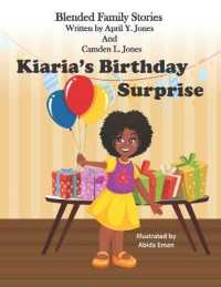 Kiaria's Birthday Surprise: Blended Family Stories Series (Blended Family Stories") 〈3〉
