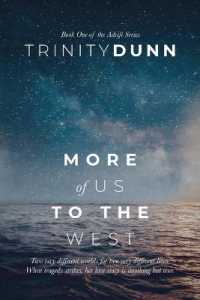More of Us to the West (Adrift")