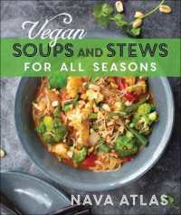 Vegan Soups and Stews for All Seasons （5TH）