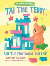 Tai the Teddy and the Emotional Buildup