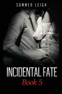 Incidental Fate Book 5 (Incidental Fate)