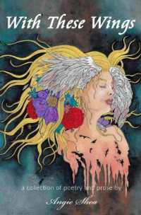 With These Wings : a collection of poetry and prose